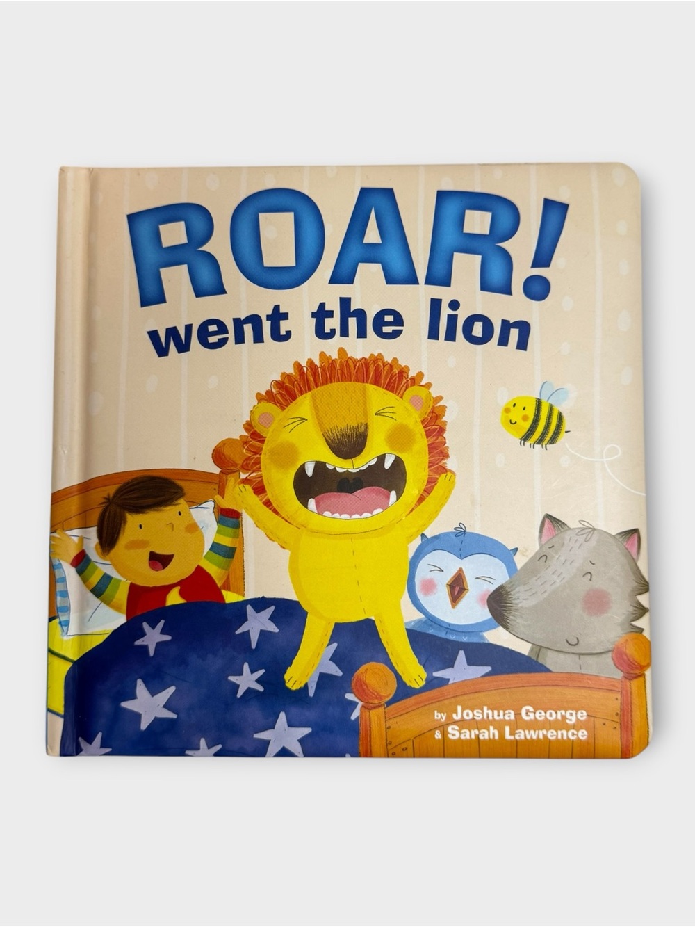 ROAR! Went the Lion Board Book by Joshua George, illus. Sarah Lawrence (2018)